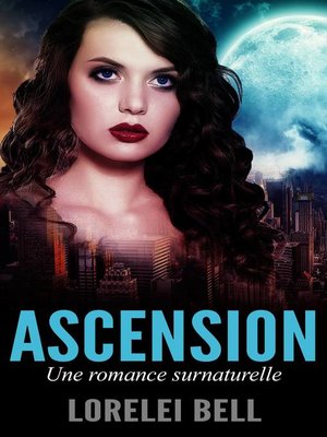 cover image of Ascension--Une romance surnaturelle